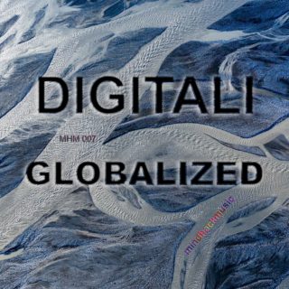 https://mindhackmusic.com/wp-content/uploads/2019/11/digitali-globalized-1-320x320.jpg